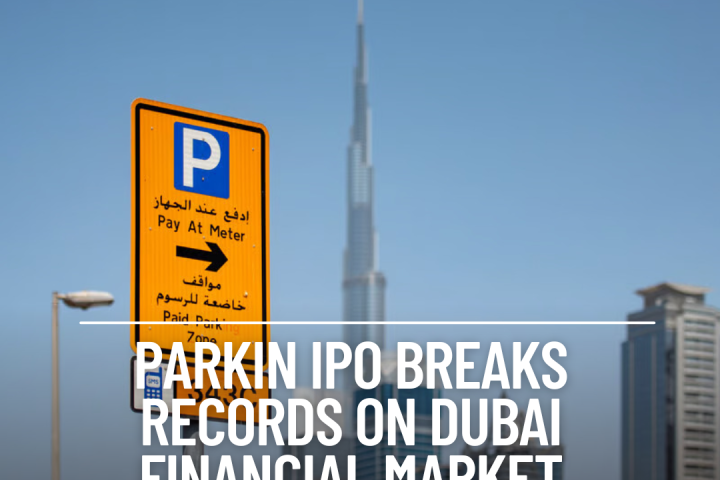 Parkin, has achieved unprecedented success with its initial public offering (IPO) on the Dubai Financial Market.