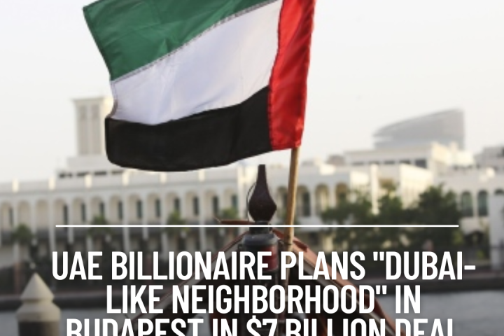 Mohamed Alabbar reportedly signed an agreement with the Hungarian government to create a "Dubai-like neighbourhood."