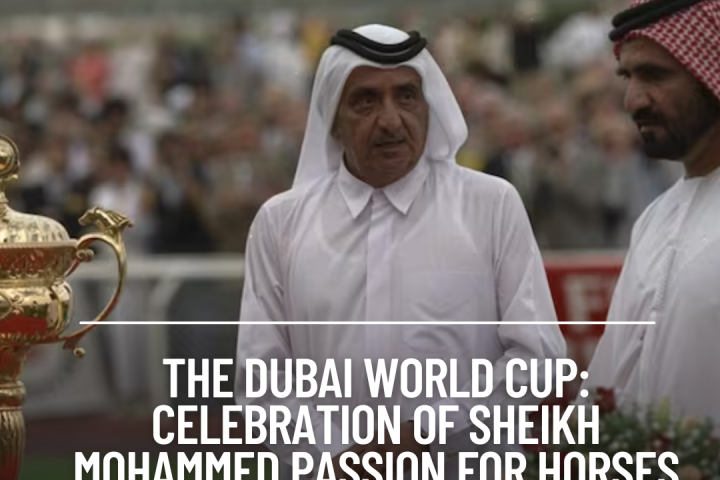 Sheikh Mohammed, inspired by his deep love of horses, created and implemented the Dubai World Cup in 1996.
