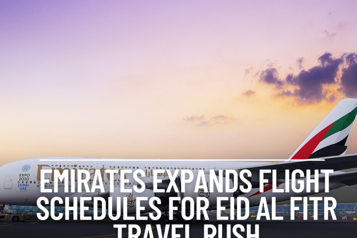 Emirates has announced an increase of its flight schedules to prepare for the expected influx of travellers during Eid Al Fitr.