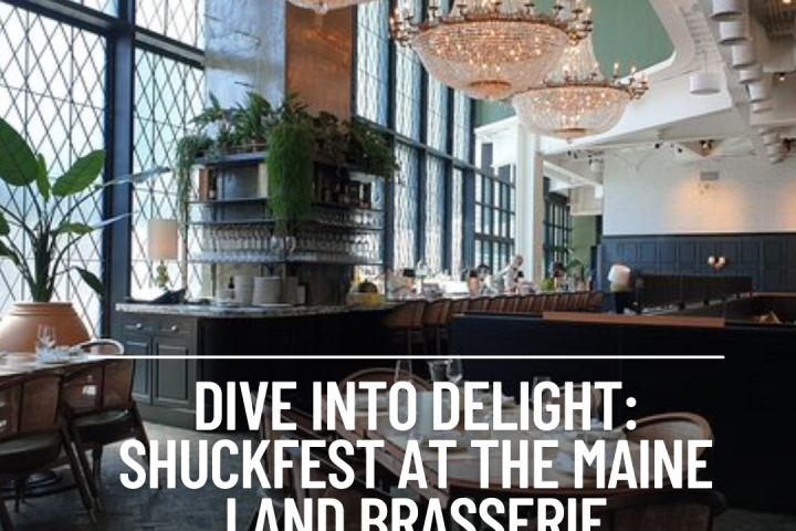 Discover the ultimate oyster experience at The Maine Land Brasserie's Shuckfest, an exciting daily event!