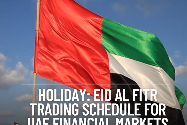 The SCA has announced the Eid al Fitr vacation timetable for the ADX and Dubai Financial Market (DFM).