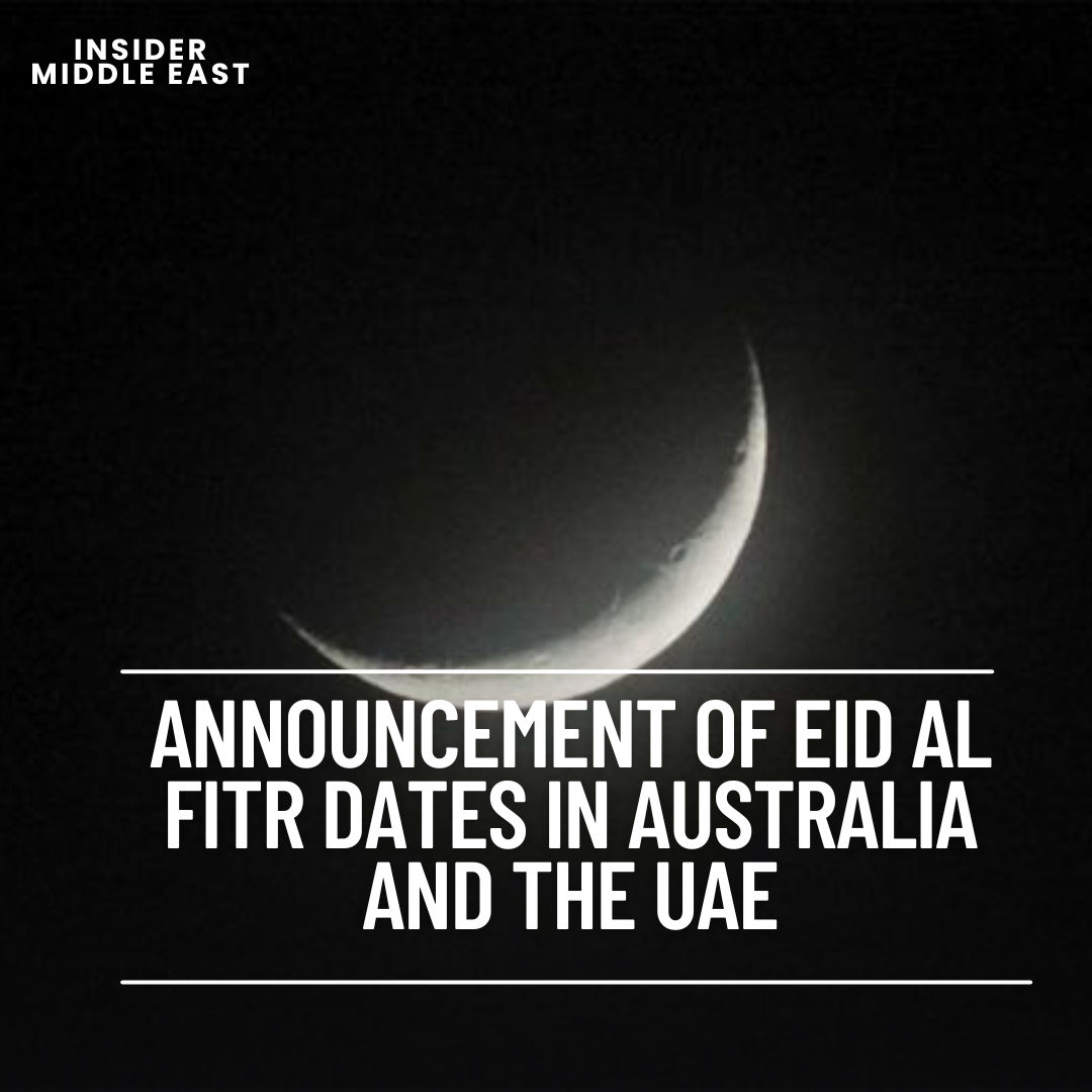 The dates of Eid Al Fitr have been officially published in both Australia and the United Arab Emirates (UAE).