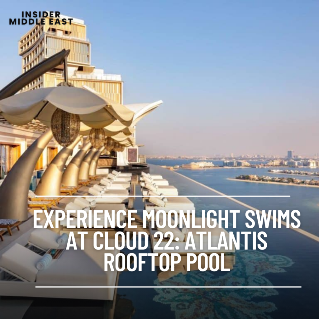 Experience Moonlight Swims at Cloud 22: Atlantis Rooftop Pool – Insider ...