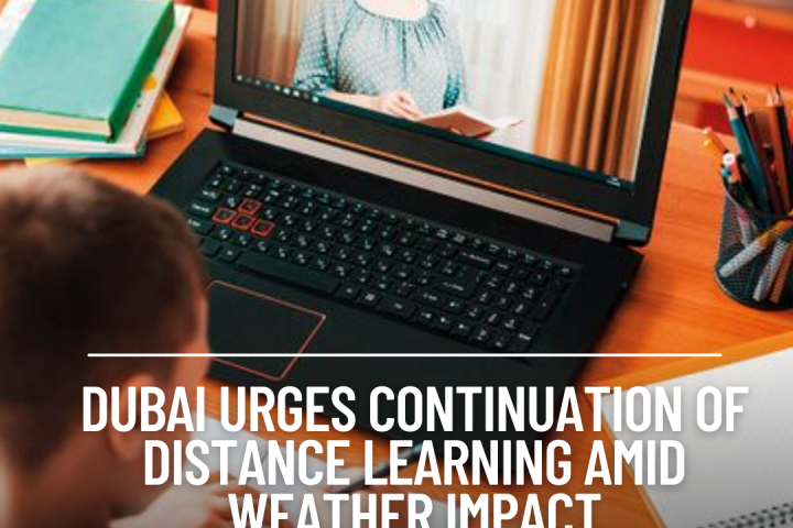 Dubai KHDA wants private schools, universities, and nurseries to continue offering distant learning to students.