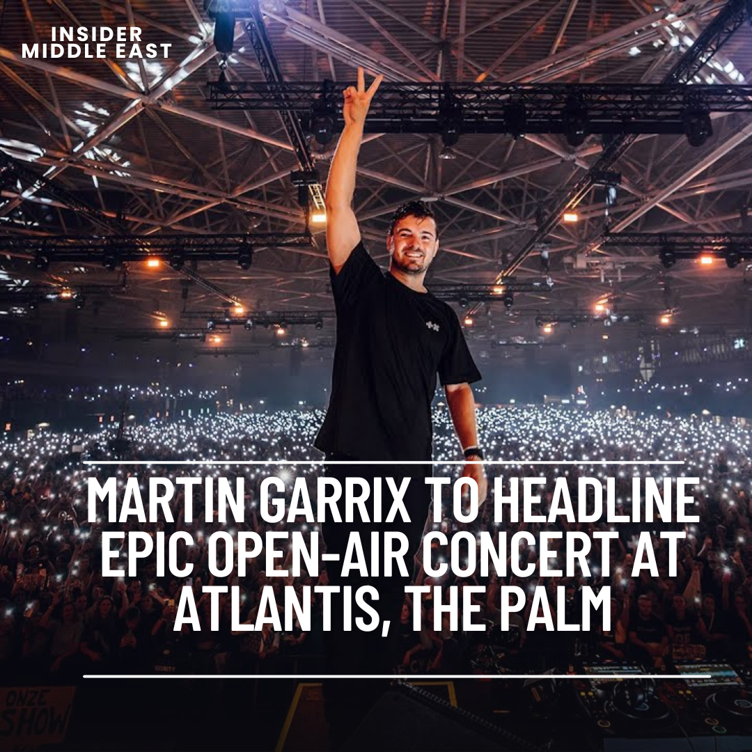 Atlantis, The Palm, is preparing to host one of the world's most famous DJs, Martin Garrix, for a spectacular show.