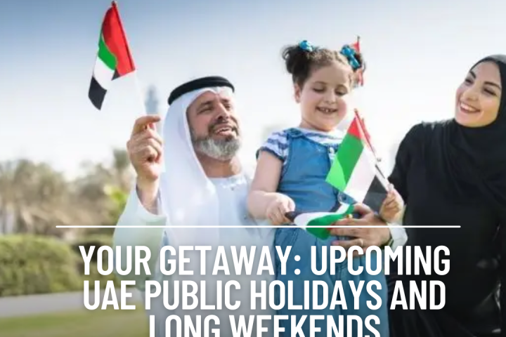 Discover upcoming public holidays and probable long weekends in the UAE to help you plan your next vacation